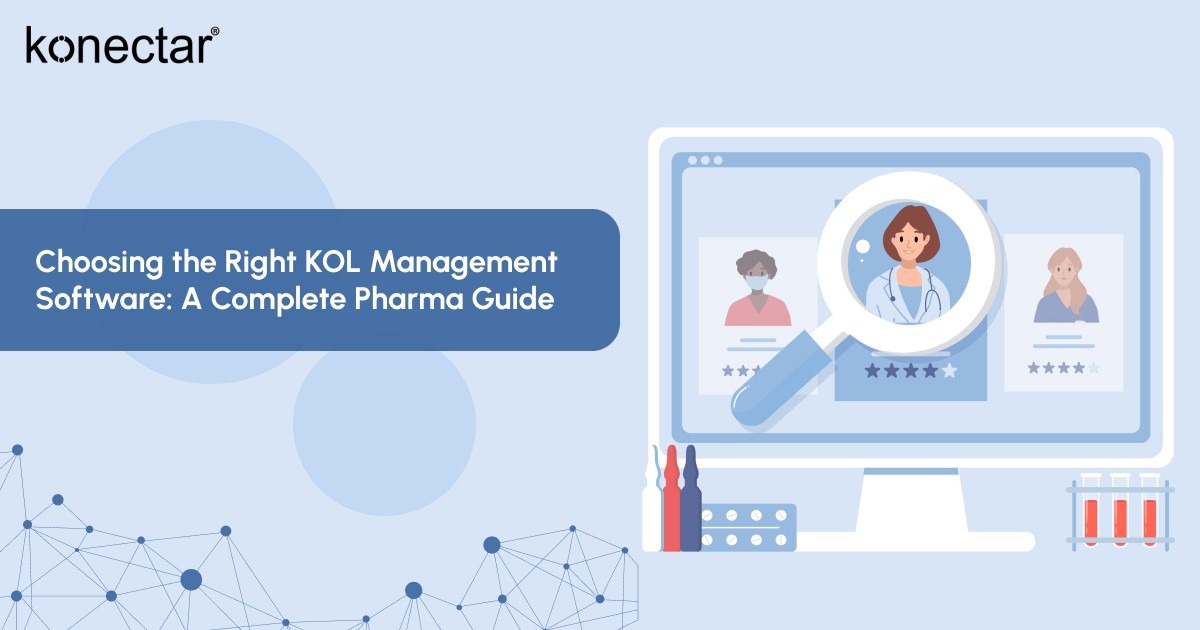 Choosing the Right KOL Management Software: A Complete Pharma Guide